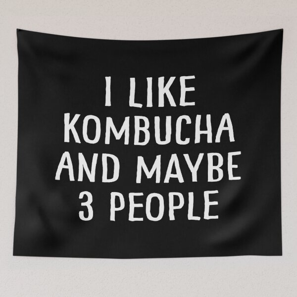 Item preview, I Like Kombucha and Maybe 3 People designed and sold by teesaurus.