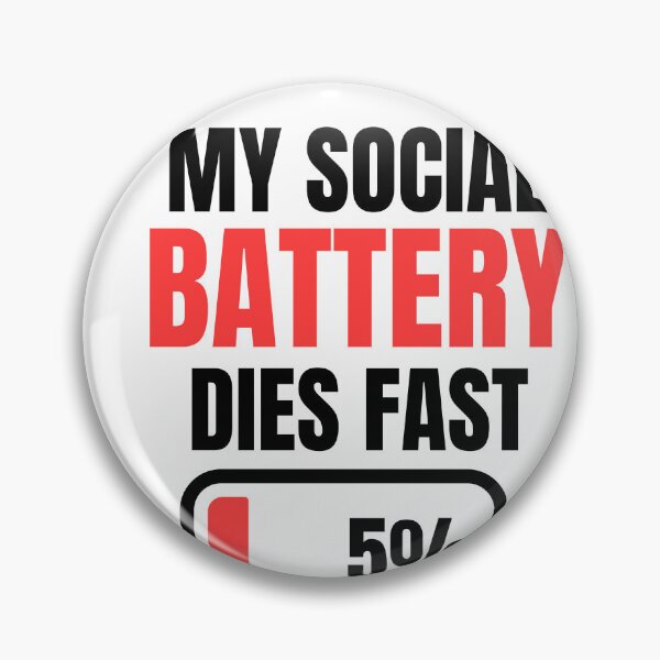Item preview, My Social Battery Dies Fast Minimalist Funny Introvert Quote Clean Design designed and sold by Uvclick.