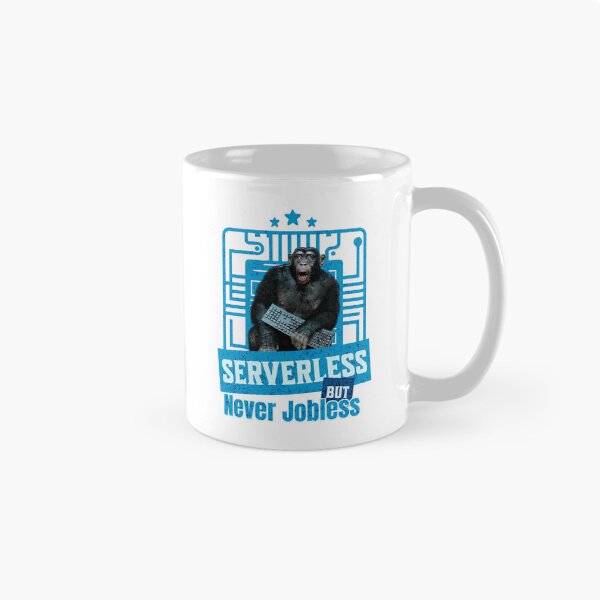 Item preview, Sin servidor pero nunca sin trabajo. Humor de desarrollador. Mono gracioso. designed and sold by Vac1.