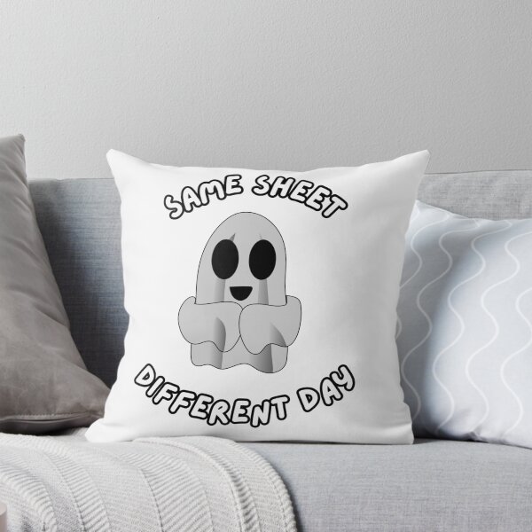 Item preview, Same Sheet, Different Day Ghost Humor designed and sold by DesignsbyDustin.