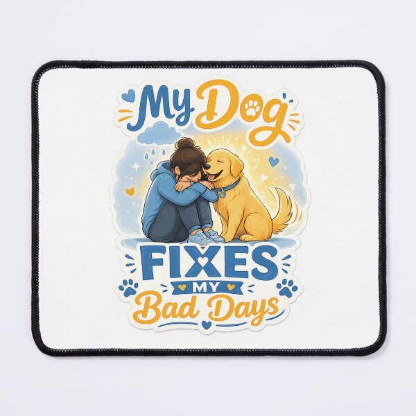 Item preview, My Dog Fixes My Bad Days Cute Emotional Dog Lover Shirt designed and sold by Safe Haven Pets.