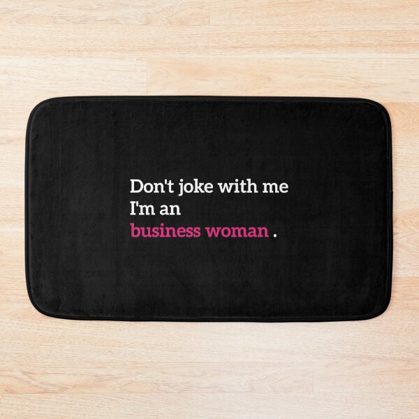 Item preview, Funny Business Woman T-Shirt – Don’t Joke With Me I’m a Business Woman – Entrepreneur Humor Gift designed and sold by PROMPT WEAR.