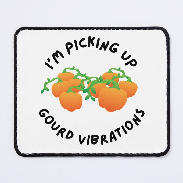 Item preview, I’m Picking Up Gourd Vibrations Funny Pumpkin Design designed and sold by DesignsbyDustin.