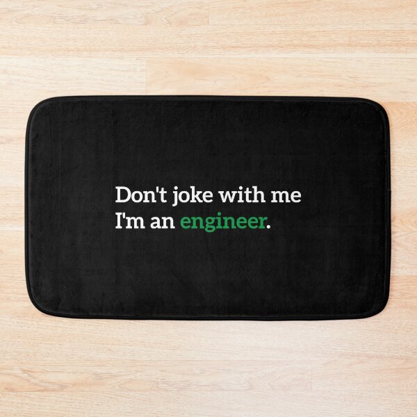 Item preview, Funny Engineer Quote T-Shirt – Don’t Joke With Me I’m an Engineer – Sarcastic Engineering Humor Gift designed and sold by PROMPT WEAR.
