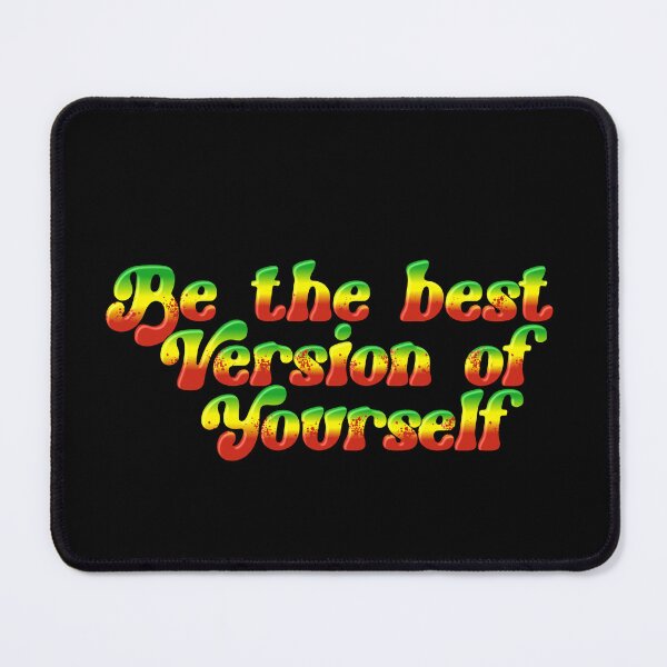 Item preview, Be The Best Version Of Yourself Smile Rise Create designed and sold by RetroMini2026.