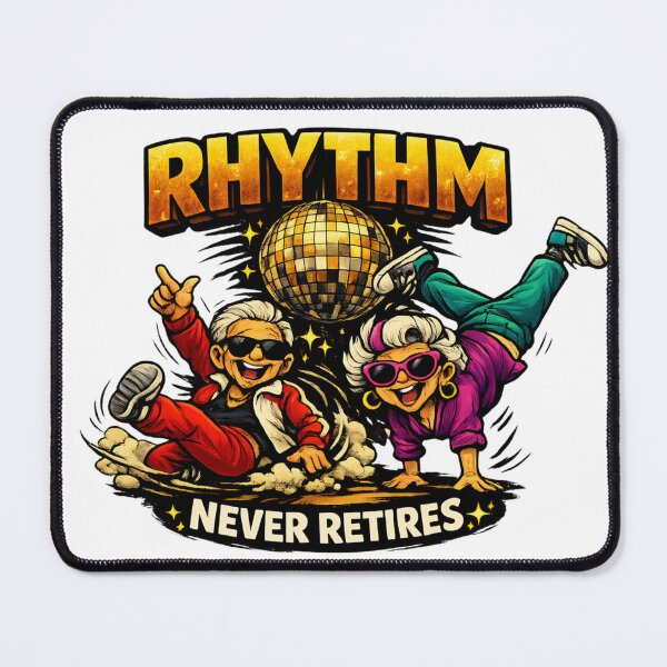 Item preview, Rhythm Never Retires designed and sold by AlignedThreads.