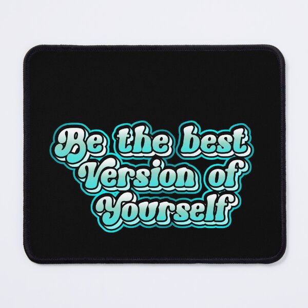 Item preview, Be The Best Version Of Yourself Brave Trust Bloom designed and sold by RetroMini2026.