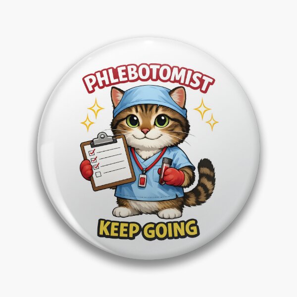 Item preview, Cute Cat Phlebotomist Motivation Nurse Lab Tech Keep Going Design | National Phlebotomist Recognition Week Gift | Medical Worker Appreciation Cute Animal Art designed and sold by ClinicalHubs.