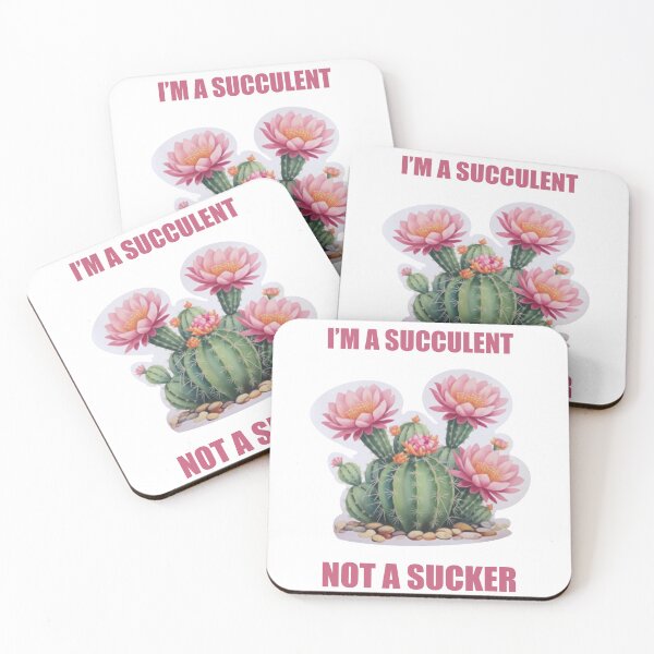 Item preview, I Am A Succulent Not A Sucker Slogan designed and sold by Lunevalleyart.
