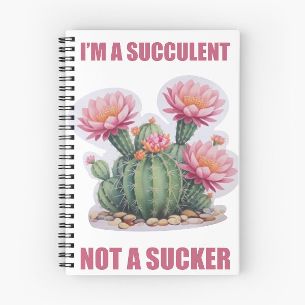 Item preview, I Am A Succulent Not A Sucker Slogan designed and sold by Lunevalleyart.
