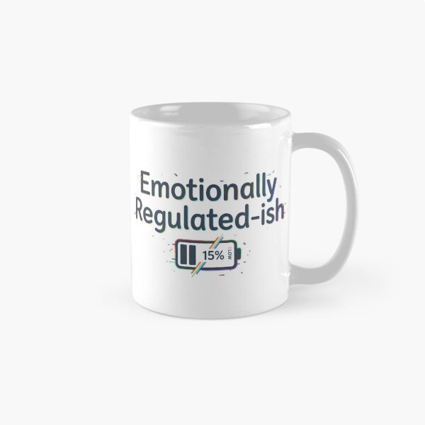 Item preview, Funny Neurodivergent Therapist Design Emotionally Regulated Ish LGBTQ ADHD Humor Gift designed and sold by Im-Ara.