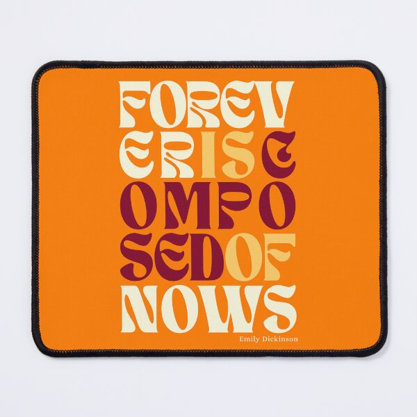 Item preview, Forever is composed of nows - literary book quote designed and sold by ArtsyLouise.