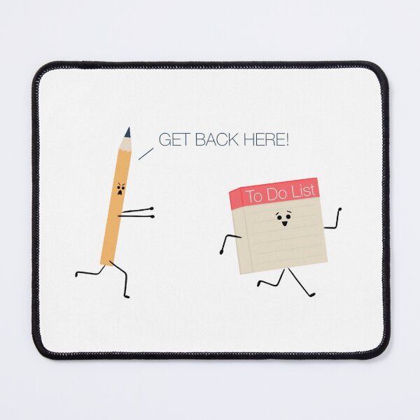 Item preview, Get Back Here! – Funny Procrastination To-Do List Design designed and sold by klebtgut.