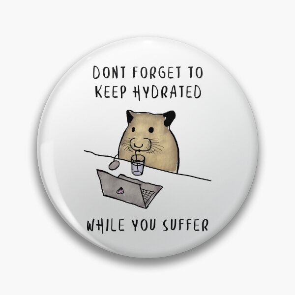 Item preview, Don't forget to keep hydrated designed and sold by witchlingart.