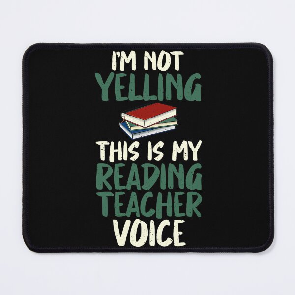 Item preview, I'm Not Yelling This Is My Reading Teacher Voice | Funny Educator Humor designed and sold by Alluka Brand.