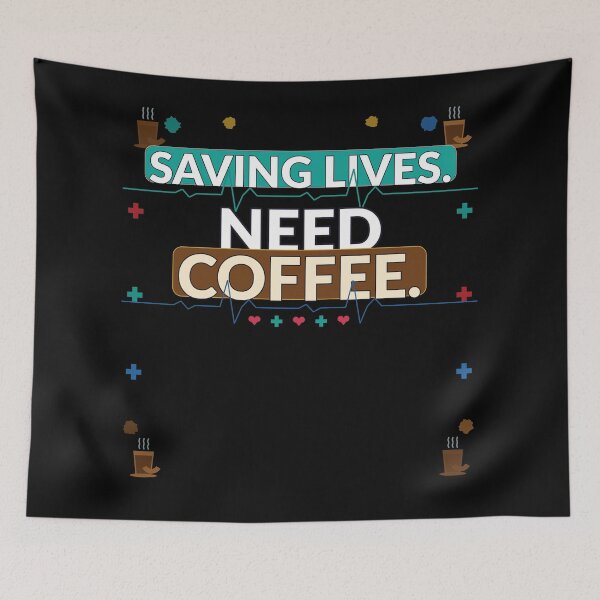 Item preview, Saving Lives Need Coffee T-Shirt | Funny Nurse Gift | Nurses Week Tee designed and sold by Daily Mood Tees.