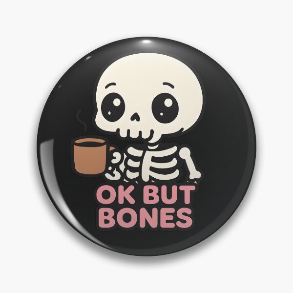 Item preview, Ok But Bones Coffee Mood designed and sold by YZGraphics.