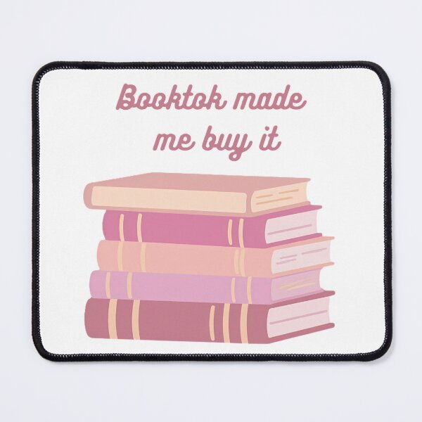 Item preview, Booktok made me buy it designed and sold by creativityisfun.