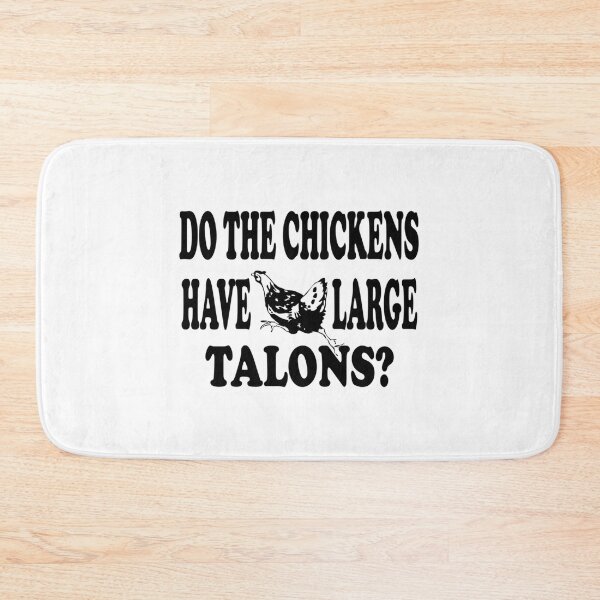 Item preview, Do The Chickens Have Large Talons designed and sold by rixzstuffe.
