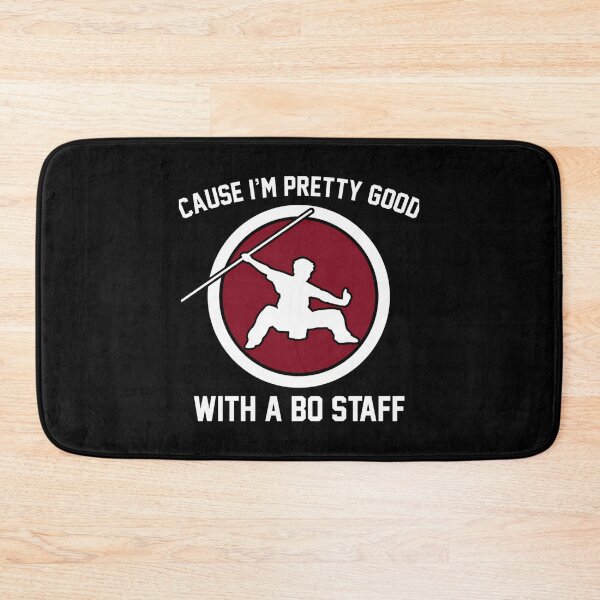 Item preview, Cause I'M Pretty Good With A Bo Staff designed and sold by rixzstuffe.