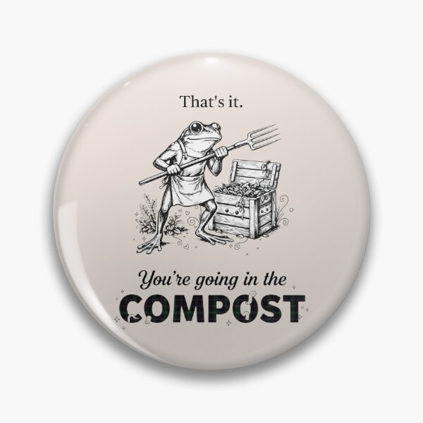 Item preview, You're Going In The Compost, Frog Gardener, Plant Lover Gift, Garden Humor  designed and sold by toongstudio.