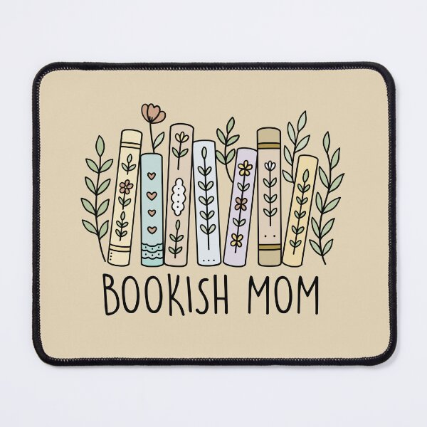 Item preview, Bookish mom - floral design for book lover designed and sold by Fantasy Cache.