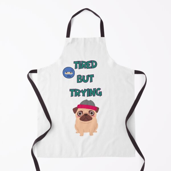 Item preview, Tired But Trying Dog designed and sold by Yuki80.