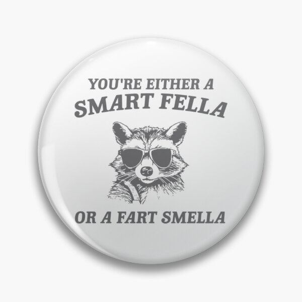 Item preview, Smart Fella Fart Smella Raccoon designed and sold by sahbender.