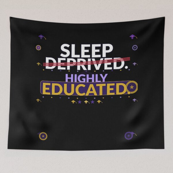 Item preview, Sleep Deprived Highly Educated T-Shirt | Funny Graduation Gift | Graduate Tee designed and sold by Daily Mood Tees.