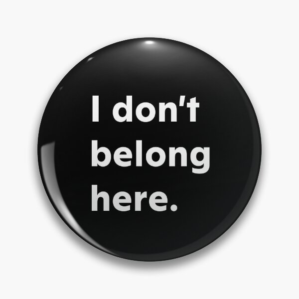 Item preview,  I Don't Belong Here designed and sold by upliv.