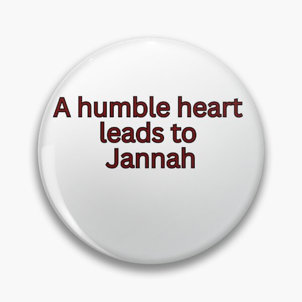 Item preview, A humble heart leads to Jannah-Islamic saying designed and sold by HustlersShop77.
