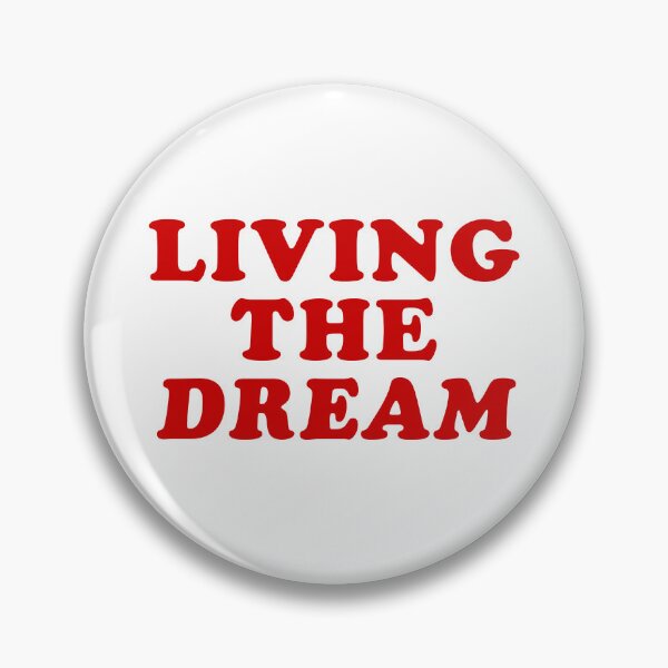 Item preview, Living The Dream designed and sold by MayMugs.