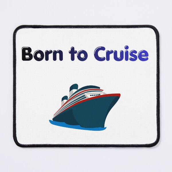 Item preview, Born to Cruise designed and sold by AlignedThreads.