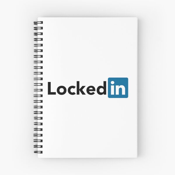Item preview, Locked In (LinkedIn parody) designed and sold by fandemonium.
