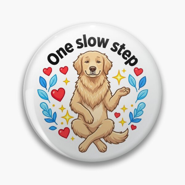 Item preview, One slow step calm dog sticker designed and sold by wildbest.