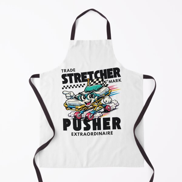 Item preview, Stretcher pusher extraordinaire designed and sold by Mascot Riot Studio.