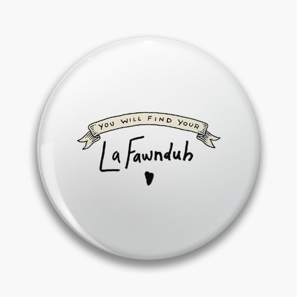 Item preview, You Will Find Your Lafawnduh (Napoleon Dynamite) designed and sold by necronderk.