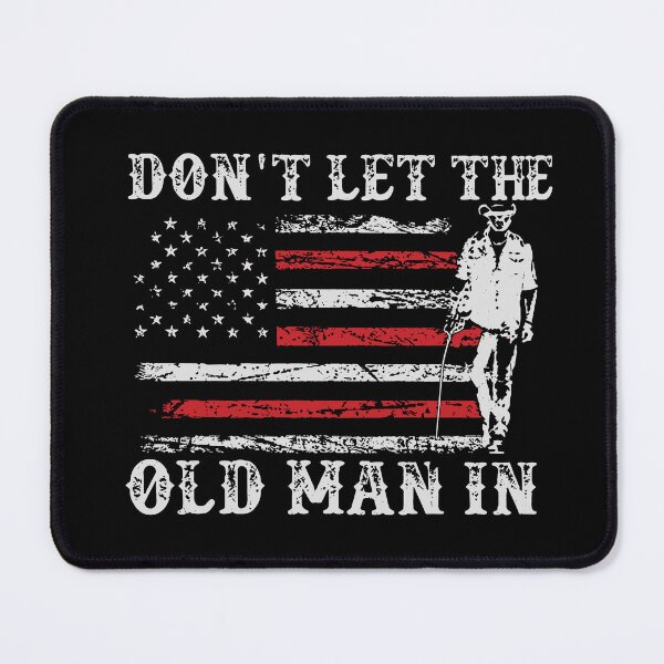 Item preview, Don't Let The Old Man In, Vintage American Flag designed and sold by OndaLifeCo.