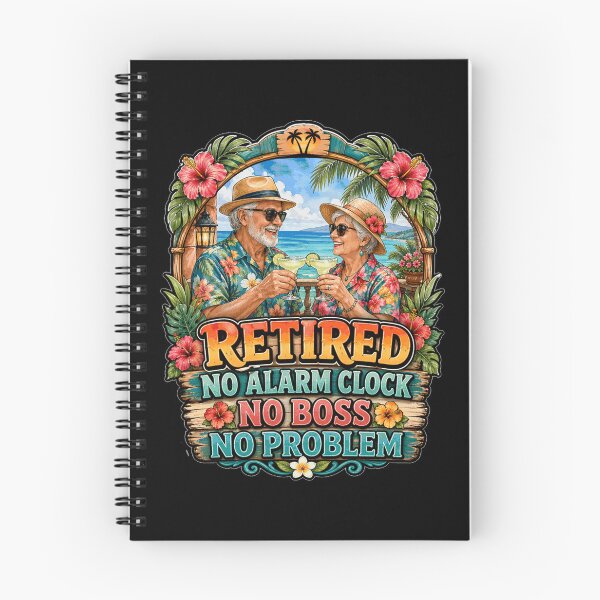 Item preview, Retirement Humor Design Retired No Alarm Clock No Problem designed and sold by fantasticdesign.
