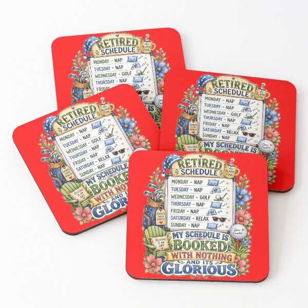 Item preview, Retirement Humor My Retired Schedule Is Booked With Nothing designed and sold by fantasticdesign.