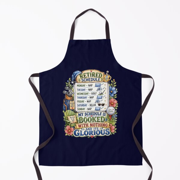 Item preview, Retirement Humor My Retired Schedule Is Booked With Nothing designed and sold by fantasticdesign.