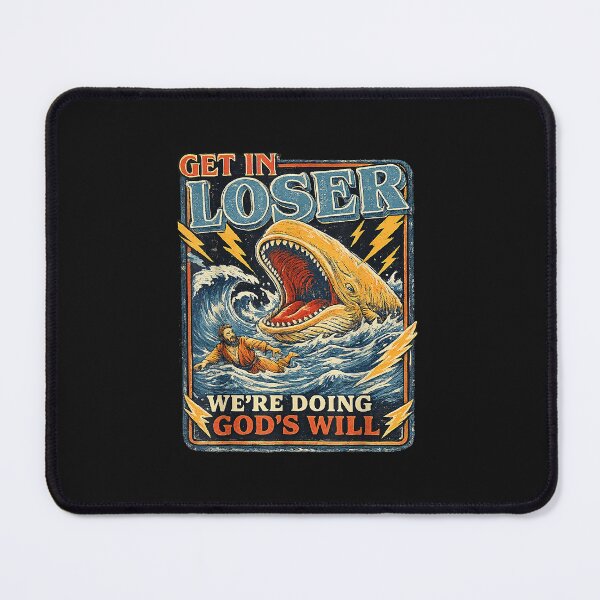 Item preview, Get In Loser We'Re Doing God'S Will Funny Jonah Whale Humor designed and sold by DanMoor.