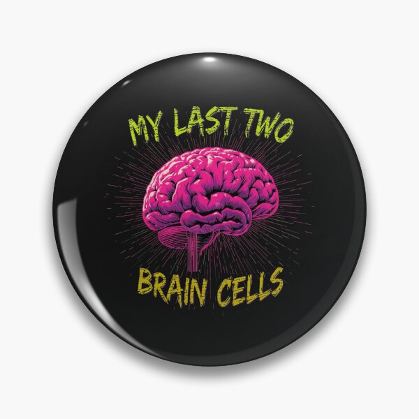 Item preview, My Last Two Brain Cells designed and sold by Zakrytos ★★★★★.