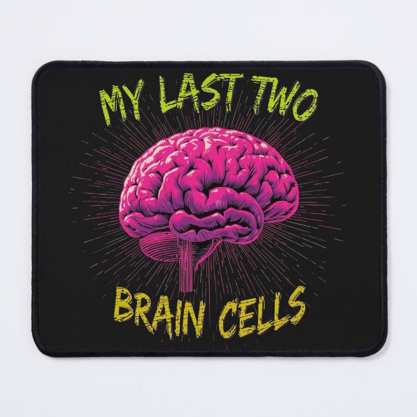 Item preview, My Last Two Brain Cells designed and sold by Zakrytos ★★★★★.
