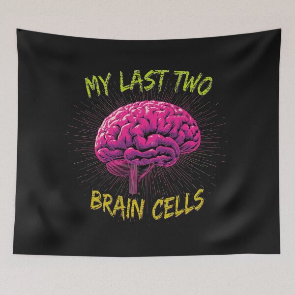 Item preview, My Last Two Brain Cells designed and sold by Zakrytos ★★★★★.