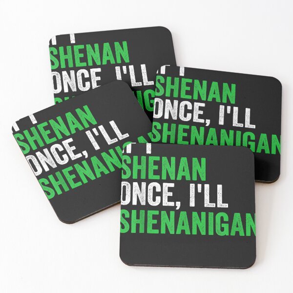 Item preview, If I Shenan Once I'Ll Shenanigan St Patricks Day Men Women T designed and sold by DanMoor.