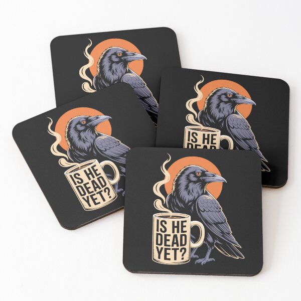 Item preview, Is He Dead Yet? Crow designed and sold by fusedtees.