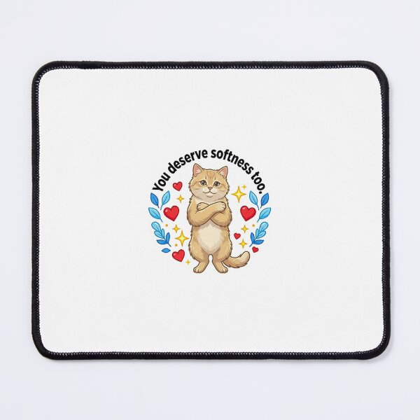 Item preview, You deserve softness too cat sticker designed and sold by wildbest.