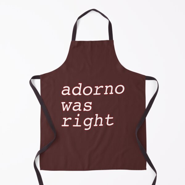 Item preview, Adorno Was Right designed and sold by rhodeyart.