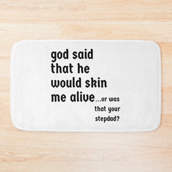 Item preview, ...Or Was That Your Stepdad designed and sold by SamskrtavakDews.